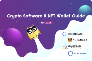 ⚙️ Crypto Software & NFT Wallet Guide for 2023
